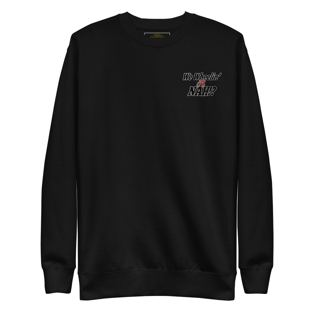 We Wheelin Embroidered Crewneck